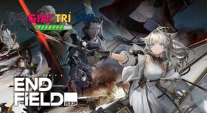 Arknights Endfield: Siêu phẩm mở màn đáng chú ý năm 2026