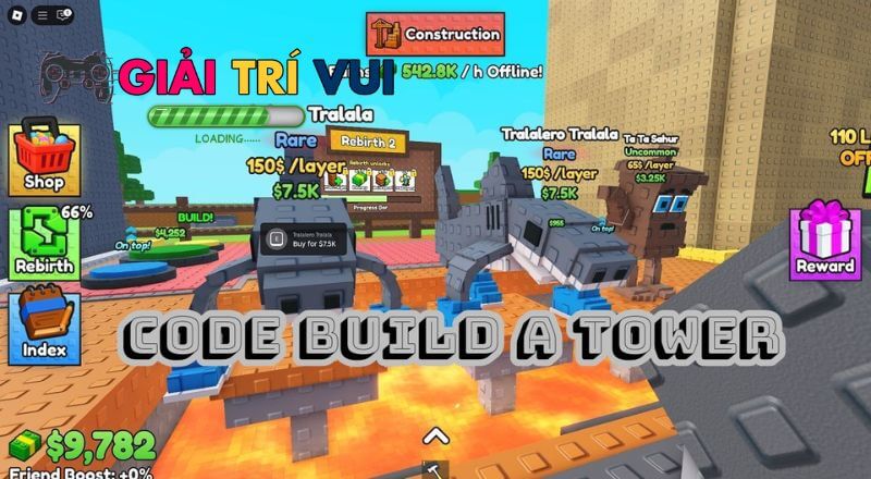 Cập nhật Code Build a Tower Mới nhất 2026: Nhận quà miễn phí ngay