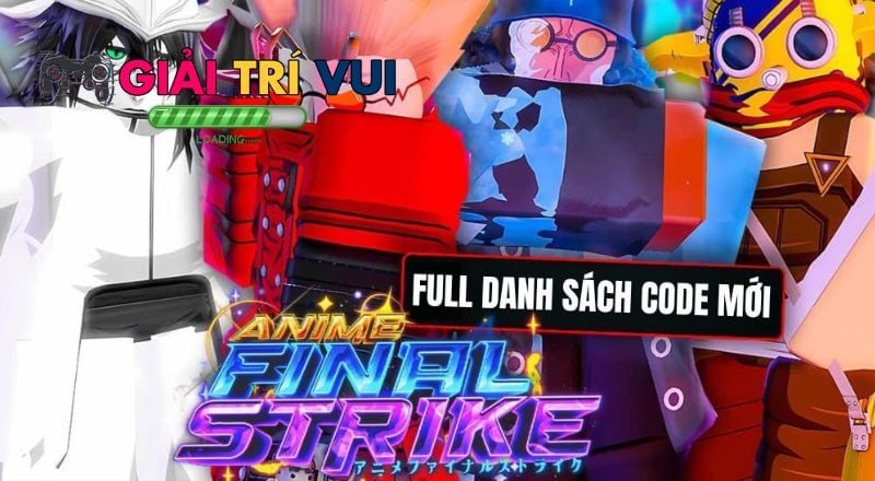 Cập nhật full code Anime Final Strike mới nhất 2026