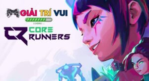 Core Runners: Game Bắn Súng Battle Royale chiến thuật Mobile