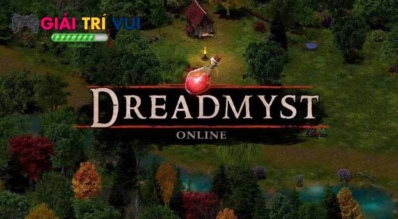 Dreadmyst – MMO kiểu cũ thỏa mãn gamer yêu retro