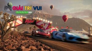 Forza Horizon 5 – Trải nghiệm đua xe thế giới mở đầy cảm xúc