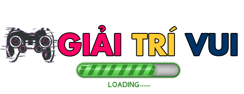 GiaiTriVui – Trang Tin Game Thể Thao Điện Tử Lớn Nhất #VN