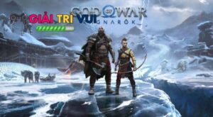 God Of War Ragnarok: Trải nghiệm hành động đỉnh cao trên PS5