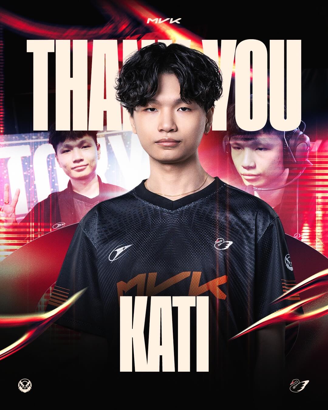 Kati chính thức rời khỏi MVK