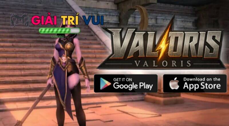 Khám phá thế giới Valoris