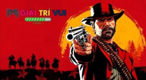 Red Dead Redemption 2: Nhập vai băng đảng hoang dã miền Tây