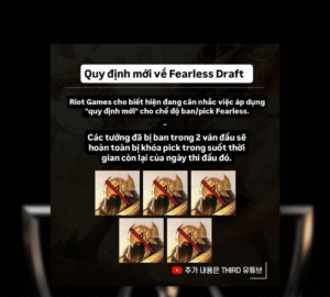 Thông tin đề xuất chỉnh sửa Fearless Draft tại khu vực LCK.